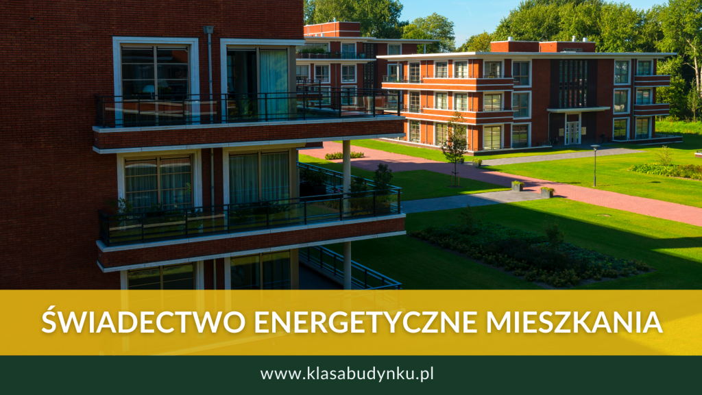 Świadectwo energetyczne mieszkania