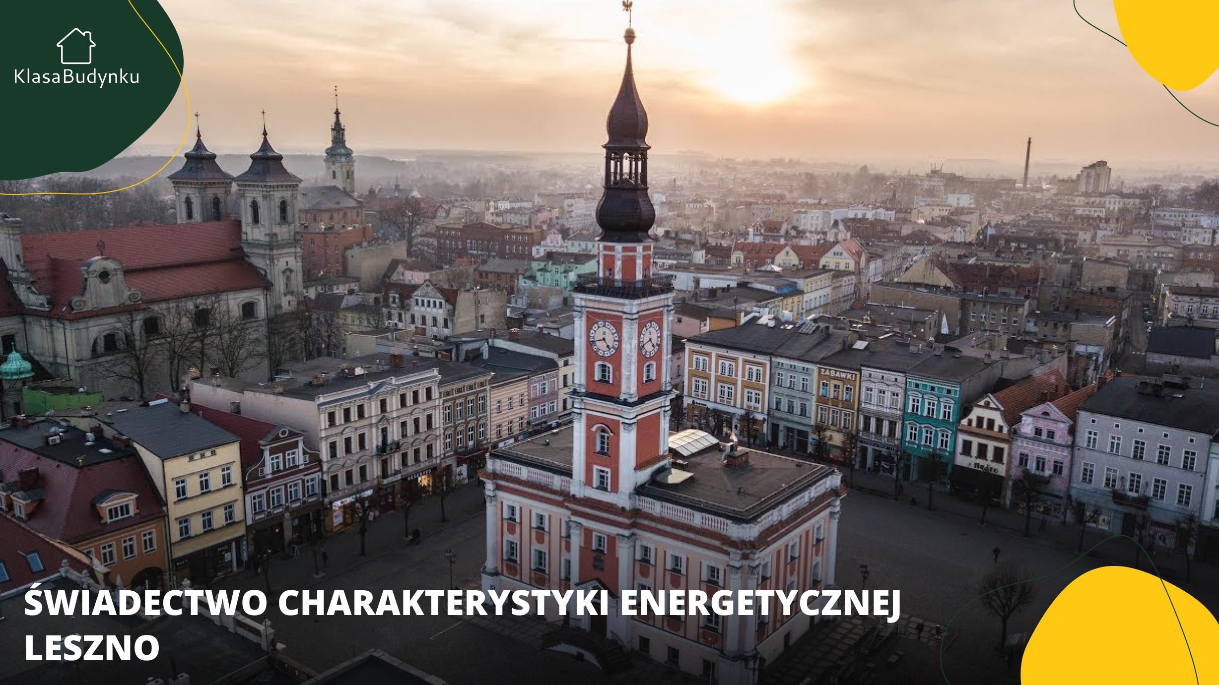 Świadectwo charakterystyki energetycznej Leszno