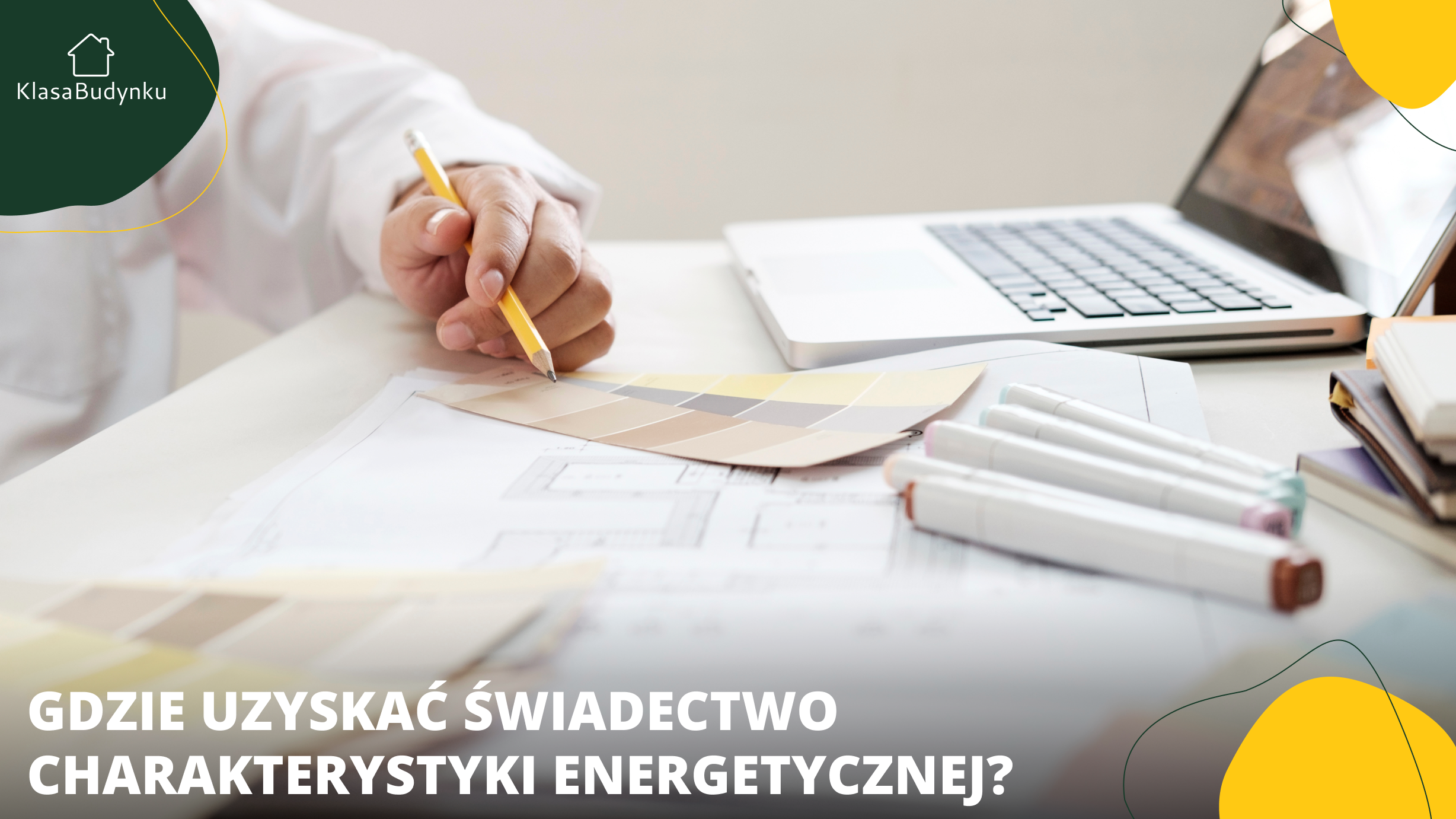 Gdzie uzyskać świadectwo charakterystyki energetycznej?