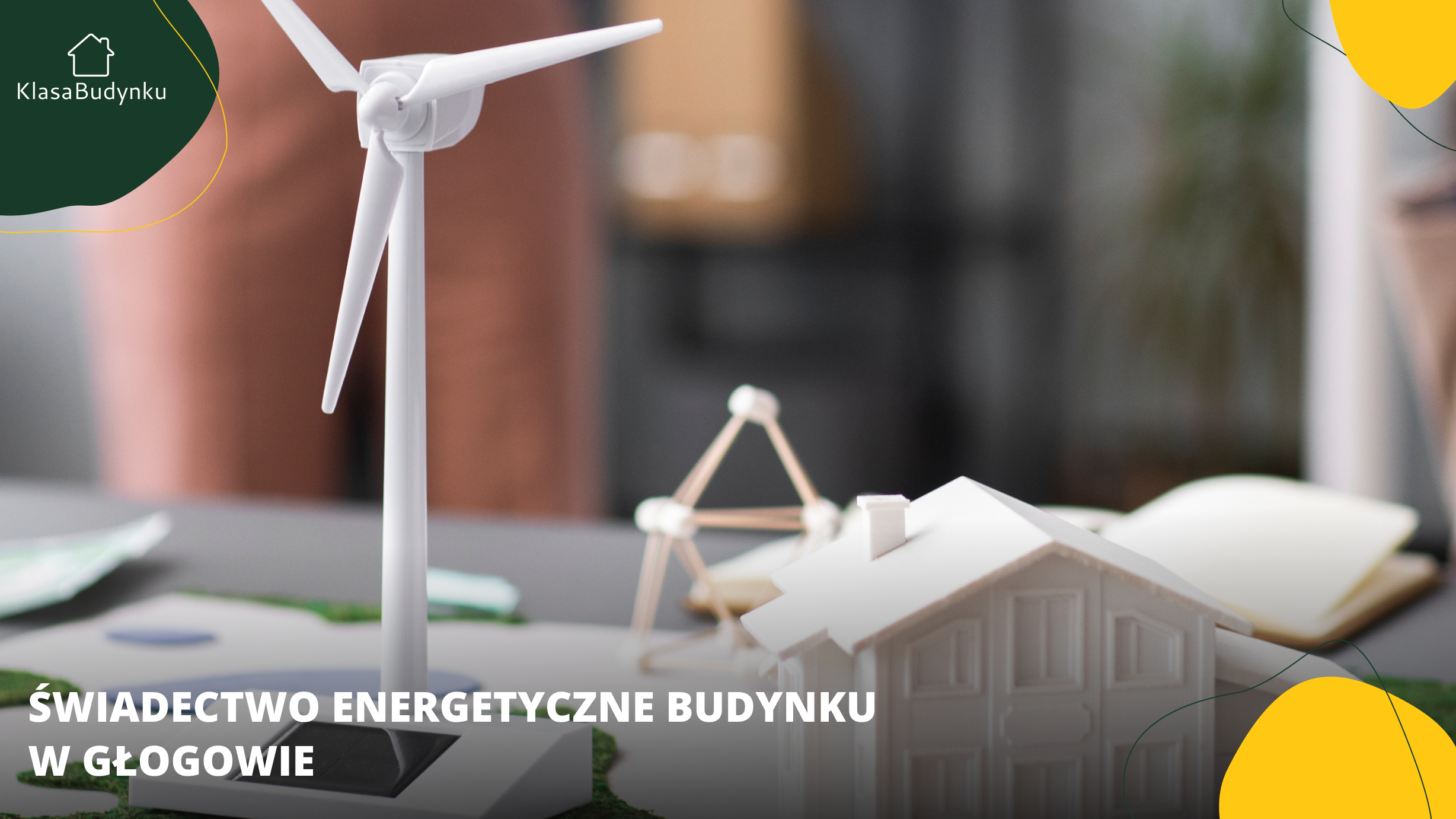 Świadectwo energetyczne budynku w Głogowie