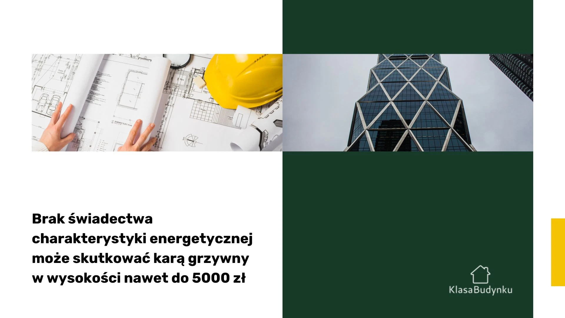 Brak świadectwa charakterystyki energetycznej może skutkować karą grzywny w wysokości nawet do 5000 zł