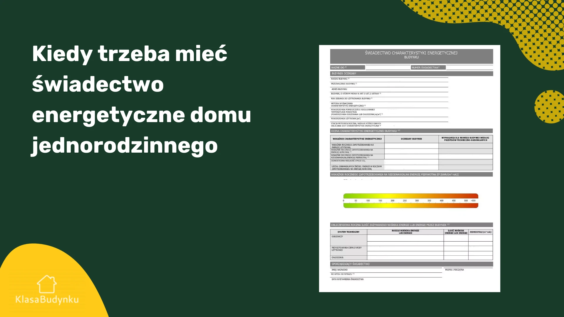 Kiedy trzeba mieć świadectwo energetyczne domu jednorodzinnego?