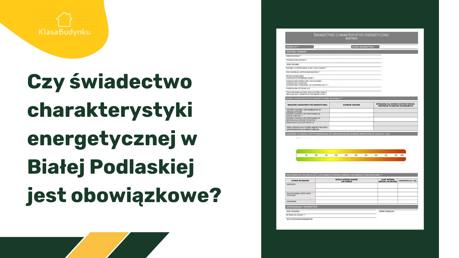 Świadectwo charakterystyki energetycznej Biała Podlaska - czy jest obowiązkowe?