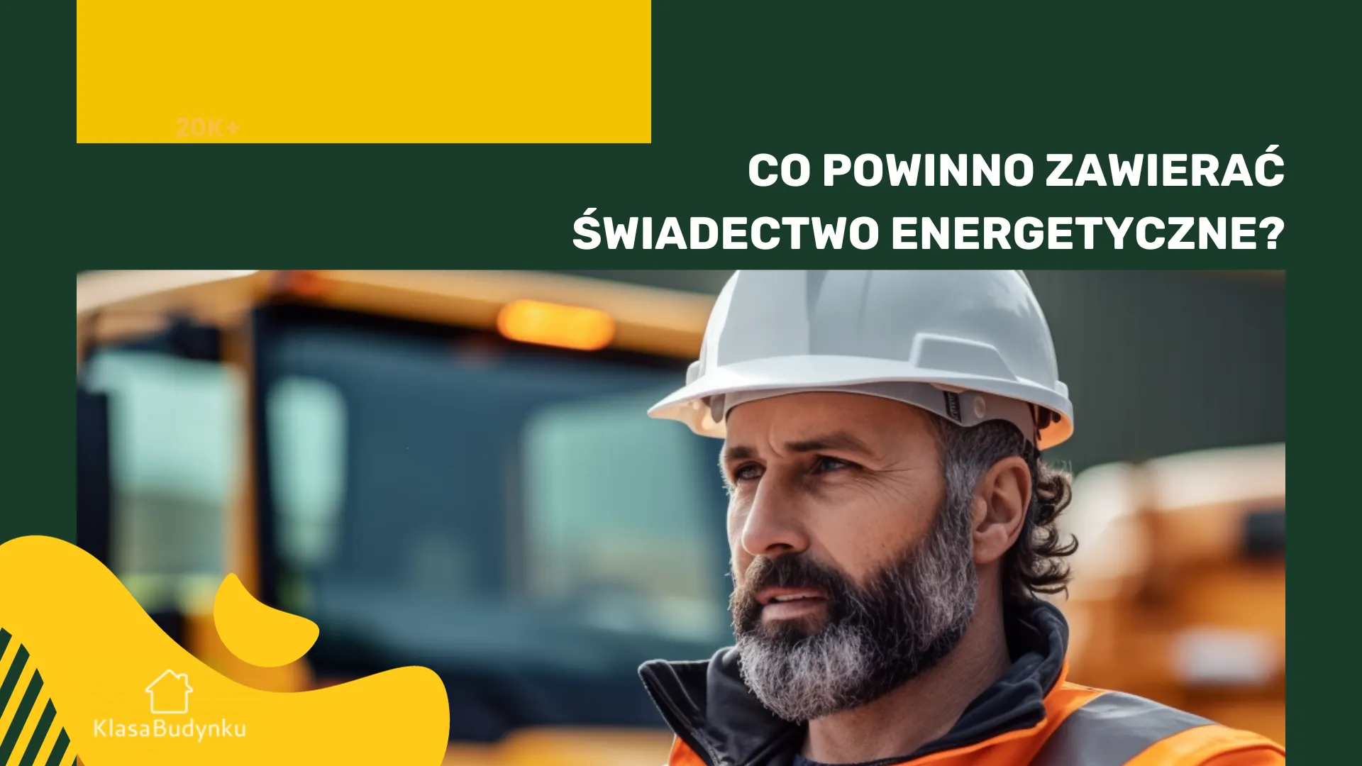 Co powinno zawierać świadectwo energetyczne?