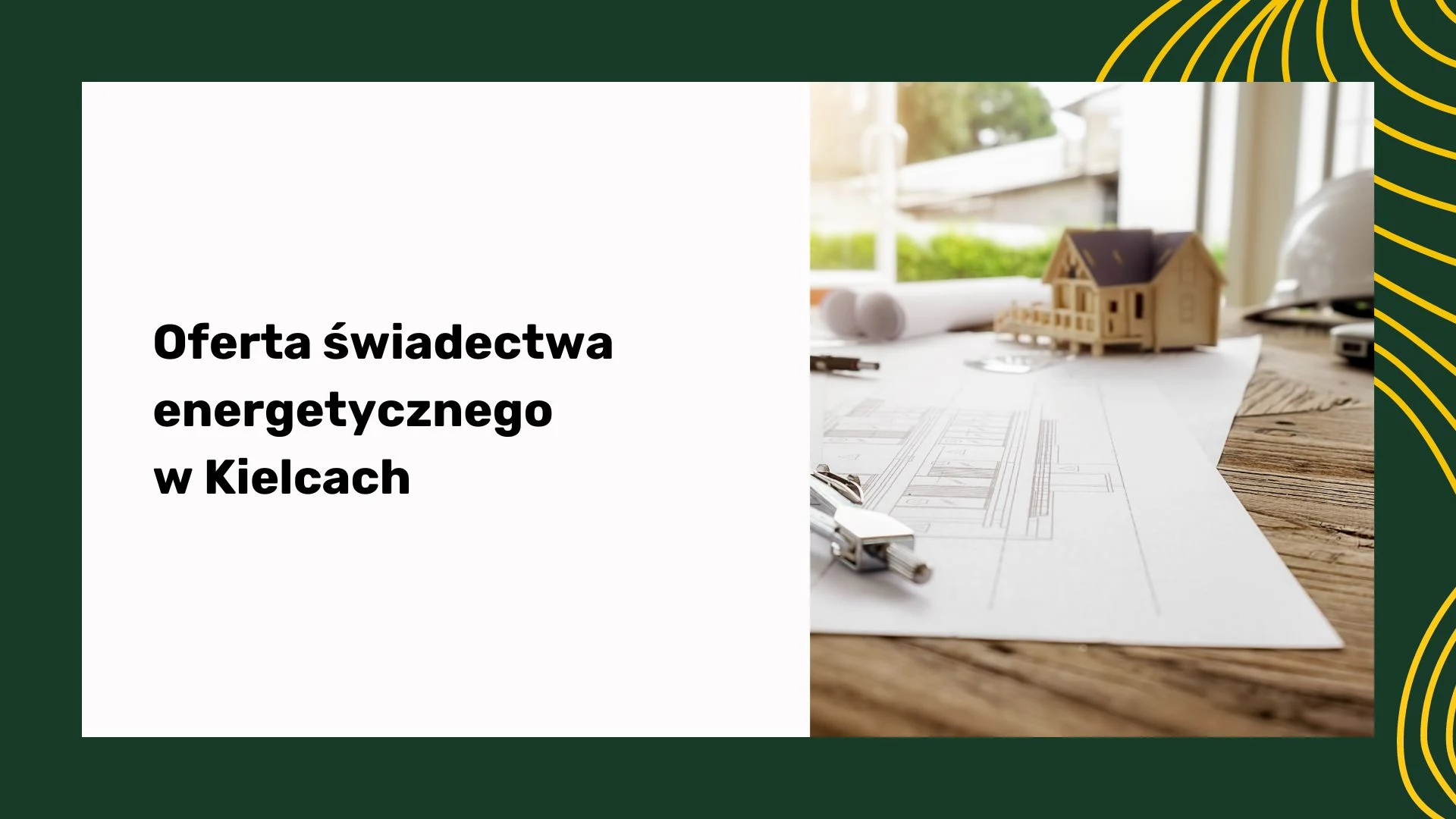 Oferta świadectwa energetycznego w Kielcach