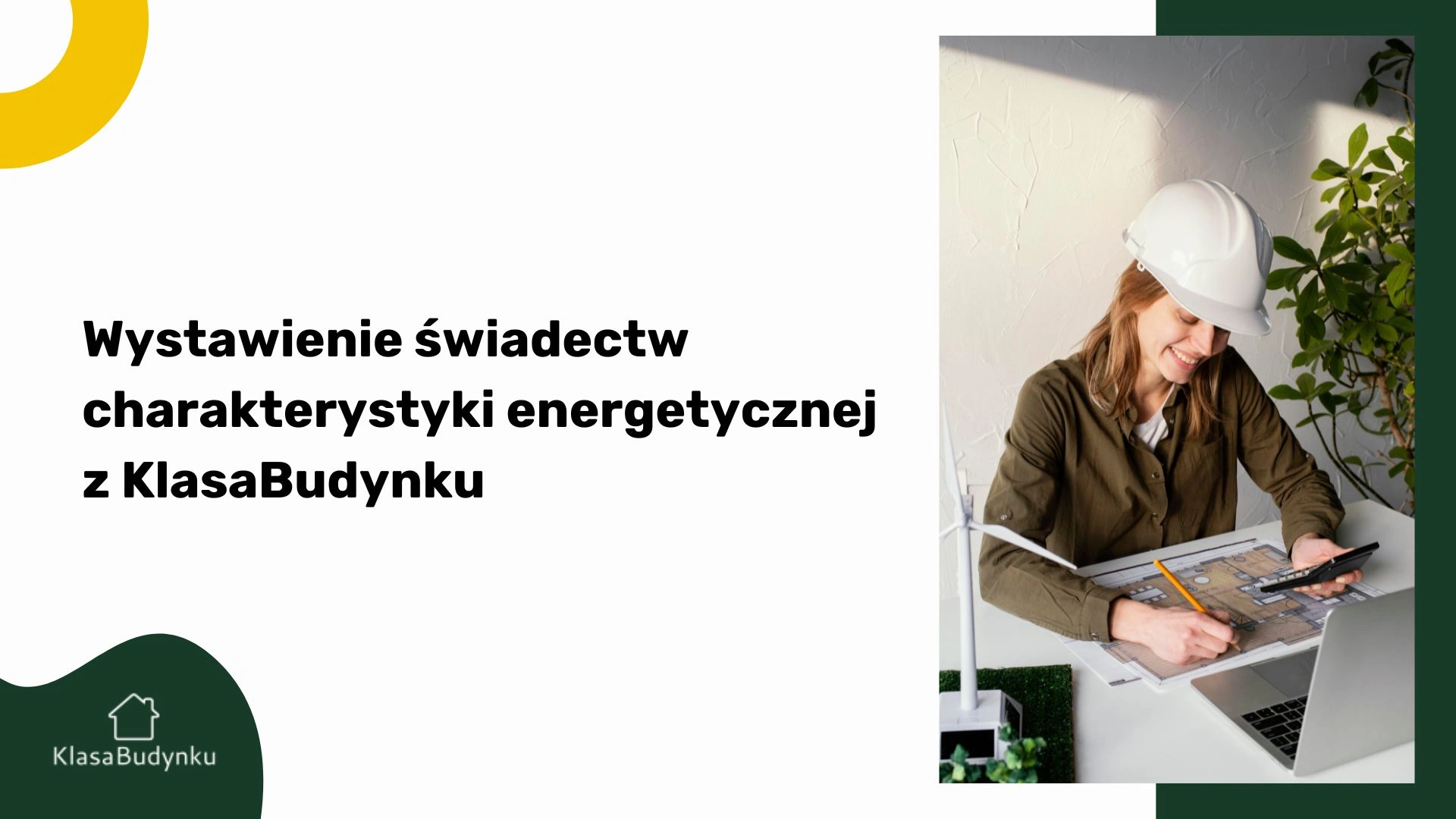 Wystawienie świadectw charakterystyki energetycznej z KlasaBudynku