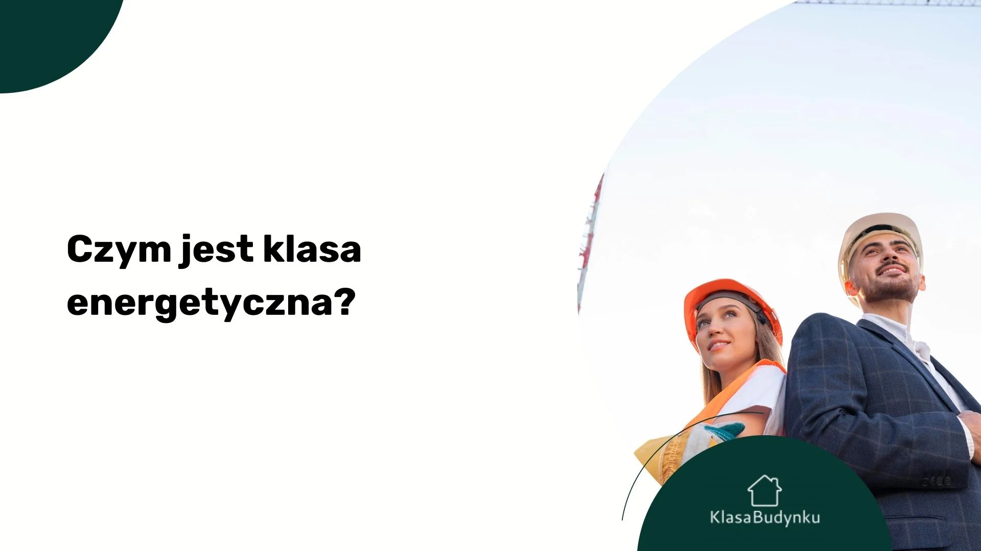 Czym jest klasa energetyczna?