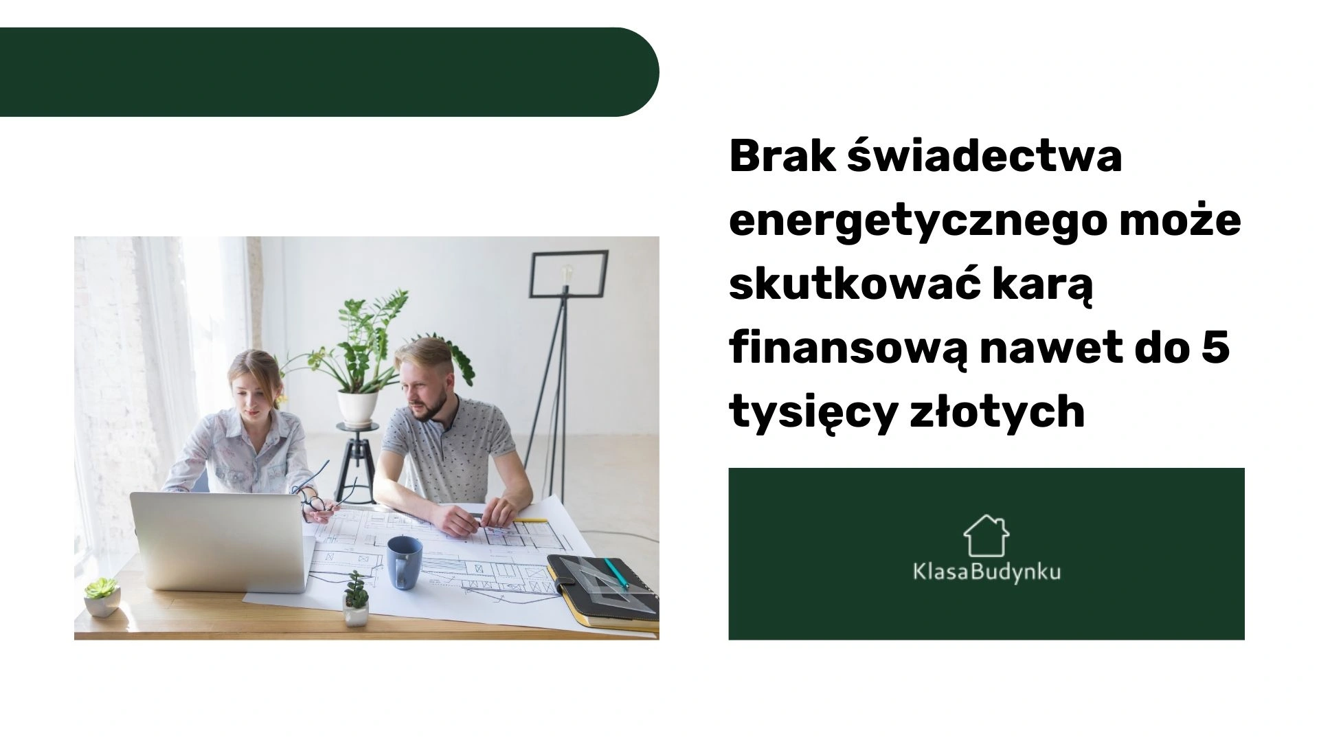 Brak świadectwa energetycznego