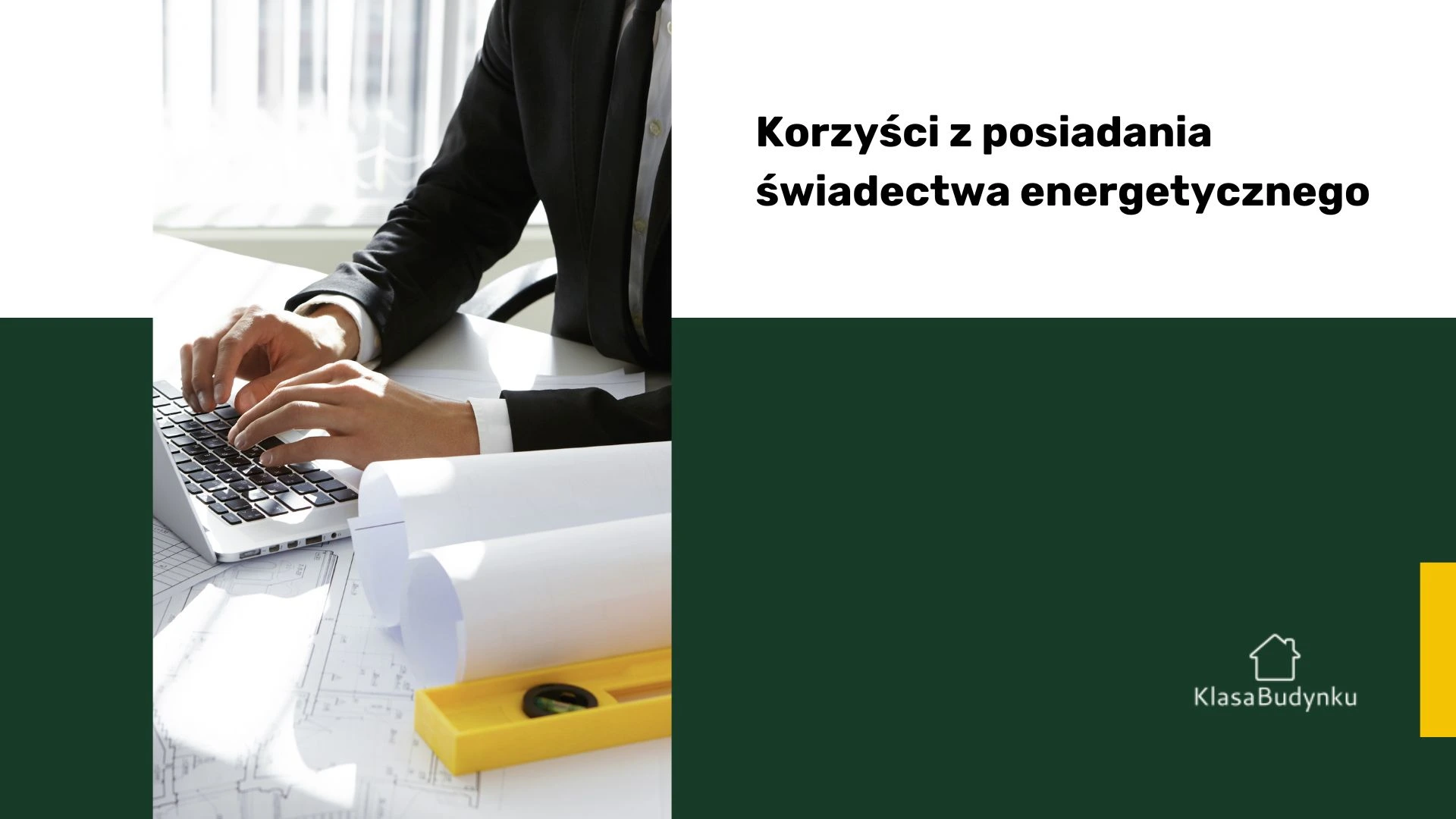 Korzyści z posiadania świadectwa energetycznego