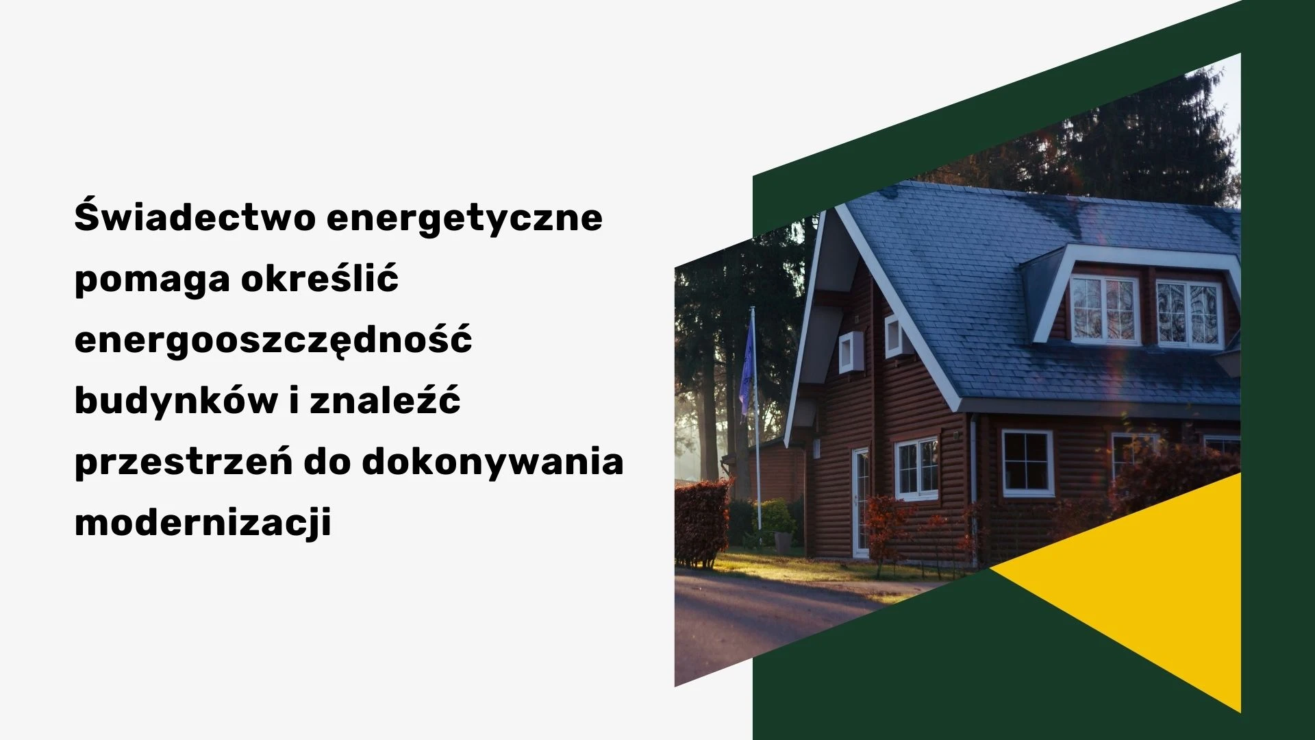 Świadectwo energetyczne pomaga określić energooszczędność budynków